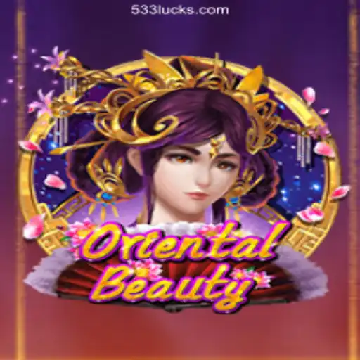 Exploring the Enchanting World of OrientalBeauty on 533luck Plataform